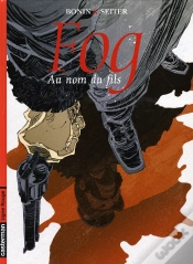 Capa do artigo Fog T.8 ; Au Nom Du Fils
