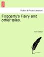 Foggerty'S Fairy And Other Tales. - Preview