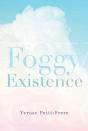 Foggy Existence - Preview