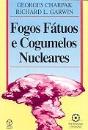 Fogos Fátuos e Cogumelos Nucleares - Preview