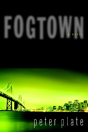 Fogtown - Preview