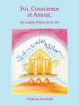Foi, Conscience Et Amour - Les Solides Piliers De La Vie - Preview
