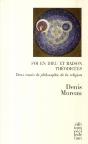 Foi En Dieu Et Raison Théodicées ; Deux Essais De Philosophie De La Religion - Preview