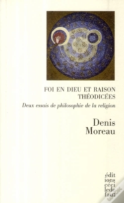 Capa do artigo Foi En Dieu Et Raison Théodicées ; Deux Essais De Philosophie De La Religion