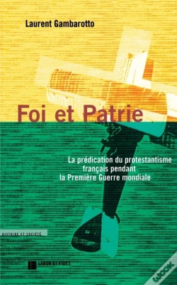 Capa do artigo Foi Et Patrie Predication Du Protest Frcs Pdt 1ere Guerre Mo