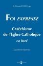 Foi Expresse : Catéchisme De L'Église Catholique En Bref - Preview