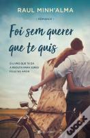 Foi Sem Querer que Te Quis