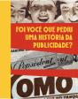 Foi Você que Pediu uma História da Publicidade? - Preview