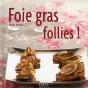 Foie Gras Follies ! - Preview