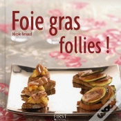 Capa do artigo Foie Gras Follies !