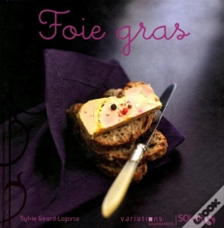 Capa do artigo Foie Gras - Variations Gourmandes