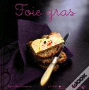 Capa do artigo Foie Gras - Variations Gourmandes
