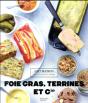 Foies Gras, Terrines Et Compagnie - Preview