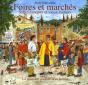 Foires Et Marchés, Saltimbanques Et Vieux Métiers - Preview