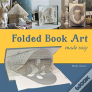 Folded Book Art Made Easy