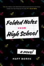 Folded Notes From High School - Preview