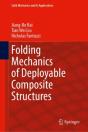 Folding Mechanics Of Deployable Composite Structures - Preview