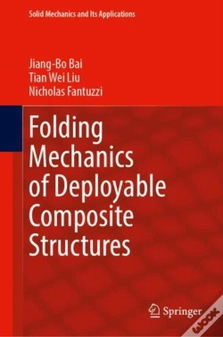 Capa do artigo Folding Mechanics Of Deployable Composite Structures