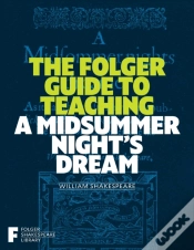Capa do artigo Folger Guide To Teaching A Midsummer Night