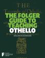 Folger Guide To Teaching Othello - Preview