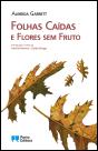 Folhas Caídas e Flores Sem Fruto - Preview