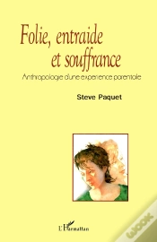 Capa do artigo Folie, Entraide Et Souffrance : Anthropologie D