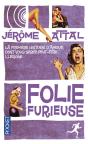 Folie Furieuse - Preview