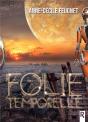 Folie Temporelle - Preview