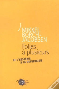 Capa do artigo Folies A Plusieurs. De L'Hysterie A La Depression