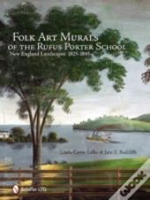 Folk Art Murals Of The Rufus Porter School