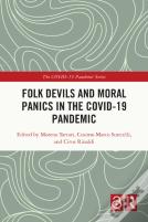 Folk Devils And Moral Panics In The Covid-19 Pandemic