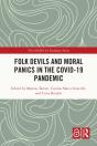 Folk Devils And Moral Panics In The Covid-19 Pandemic - Preview