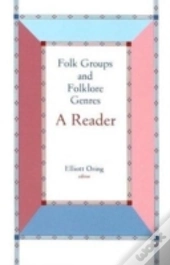 Folk Groups And Folklore Genres Reader