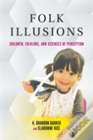 Folk Illusions