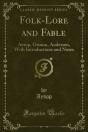 Folk-Lore And Fable - Preview