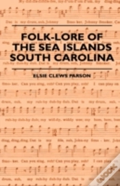Capa do artigo Folk-Lore Of The Sea Islands - South Carolina