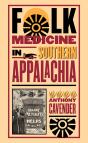 Folk Medicine In Southern Appalachia - Preview