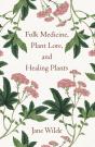 Folk Medicine, Plant Lore, And Healing Plants - Preview