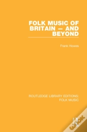 Folk Music Of Britain - And Beyond