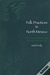 Folk Practices In North Mexico