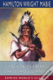 Capa do artigo Folk Tales Every Child Should Know (Esprios Classics)