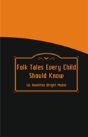 Folk Tales Every Child Should Know - Preview