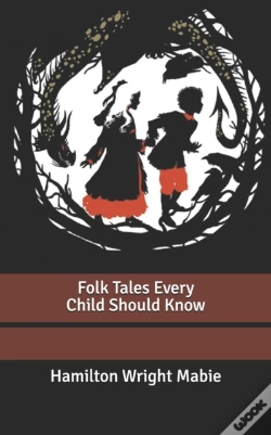 Capa do artigo Folk Tales Every Child Should Know