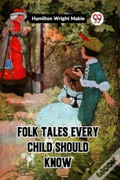 Capa do artigo Folk Tales Every Child Should Know
