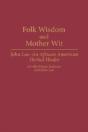 Folk Wisdom And Mother Wit - Preview