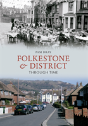 Folkestone & District Through Time - Preview
