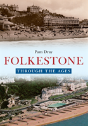 Folkestone Through The Ages - Preview