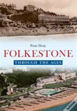 Capa do artigo Folkestone Through The Ages