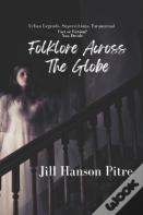 Folklore Across The Globe