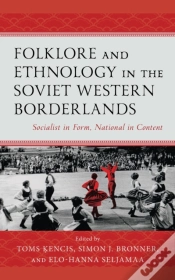 Capa do artigo Folklore And Ethnology In The Soviet Western Borderlands